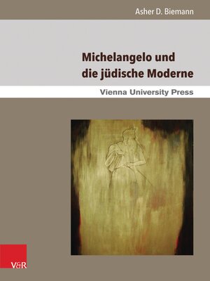 cover image of Michelangelo und die jüdische Moderne